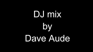 DJ Dave Aude mix