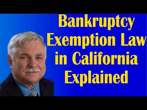 Bankruptcy Exemption Law in California