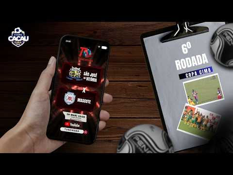 SÃO JOSÉ DA VITÓRIA X MASCOTE | 6ª RODADA - V COPA CACAU CIMA 2026