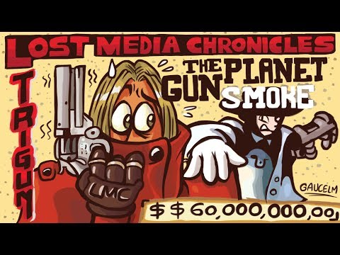 Lost Media Chronicles Episode 49 - Trigun: The Planet Gunsmoke