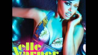 Elle Varner &quot;I Don&#39;t Care&quot; remix featuring Broadway Blake