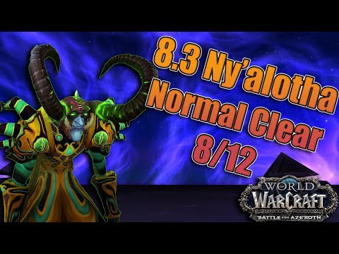 BFA -  Full Normal Ny'alotha, the Waking City Weekend Raid Testing! 8 Out Of 12 Bosses!