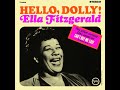 Ella Fitzgerald - Hello Dolly