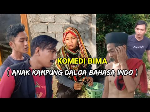 komedi-bima-anak-kampung-tiloa-bahasa-indo