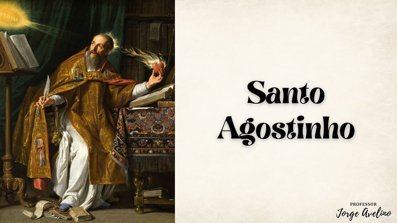 Noções importantes sobre o pensamento de SANTO AGOSTINHO