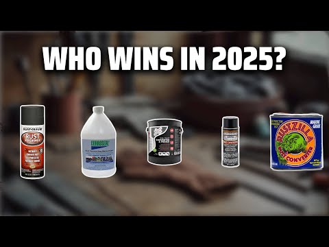 The Top 5 Best Rust Converter in 2025 - Must Watch Before Buying!