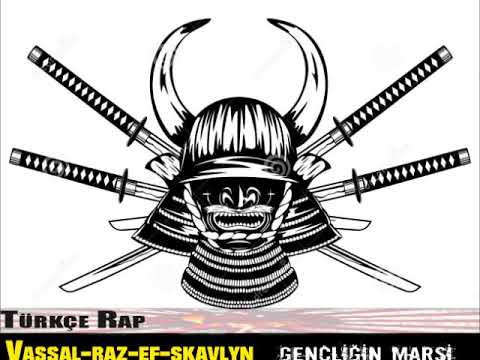 Siyasi Rap  Türkçe Rap Gençliğin marşı (Vassal-Raz-EF-Skavlyn)