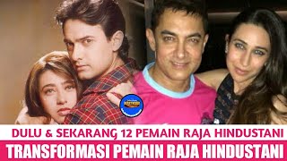 Download lagu DULU & SEKARANG, 12 PEMAIN FILM RAJA HINDUSTANI |TRANSFORMASI CAST RAJA HINDUSTANI  BERITA BOLLYWOOD mp3