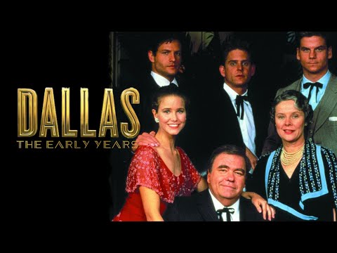 Dallas - The Early Years