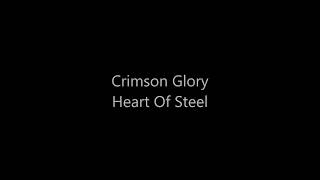 Crimson Glory - Heart Of Steel (lyrics)