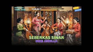 Download lagu Nike Ardilla – Seberkas Sinar (Keroncong Remix Cover) | Versi Nada Keroncong ID | Lagu Lawas Terbaik mp3