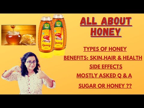 , title : 'Honey Types|Benefits|Side Effects|Sugar Vs Honey|For Skin|Hair|Calories|In Hindi|Hindi Me|2020'