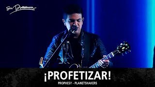 Profetizar - Su Presencia (Prophesy - Planetshakers) - Español