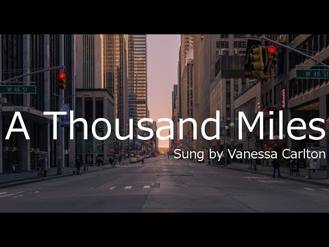 A Thousand Miles和訳＆英文歌詞