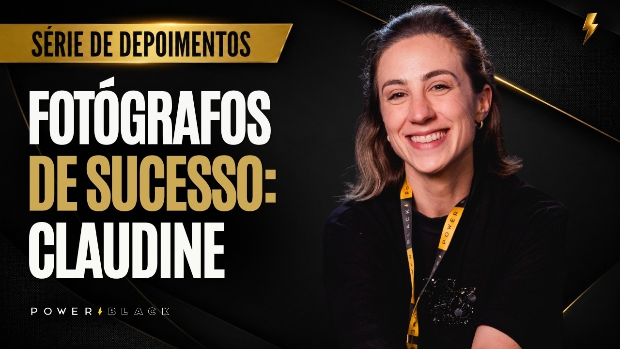 Fotógrafos de Sucesso: Claudine | Da sala de casa à +600 mil no ano | Power Black