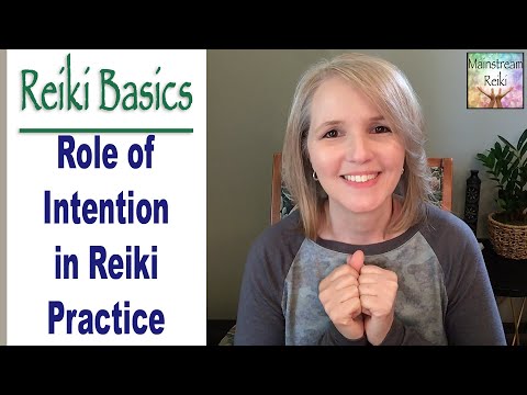 What Role Does Intention Play in Reiki Practice?