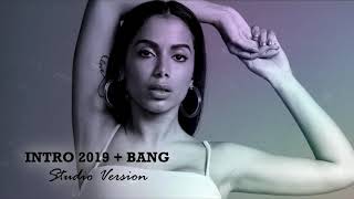Anitta - Intro + Bang (2019 Studio Version)