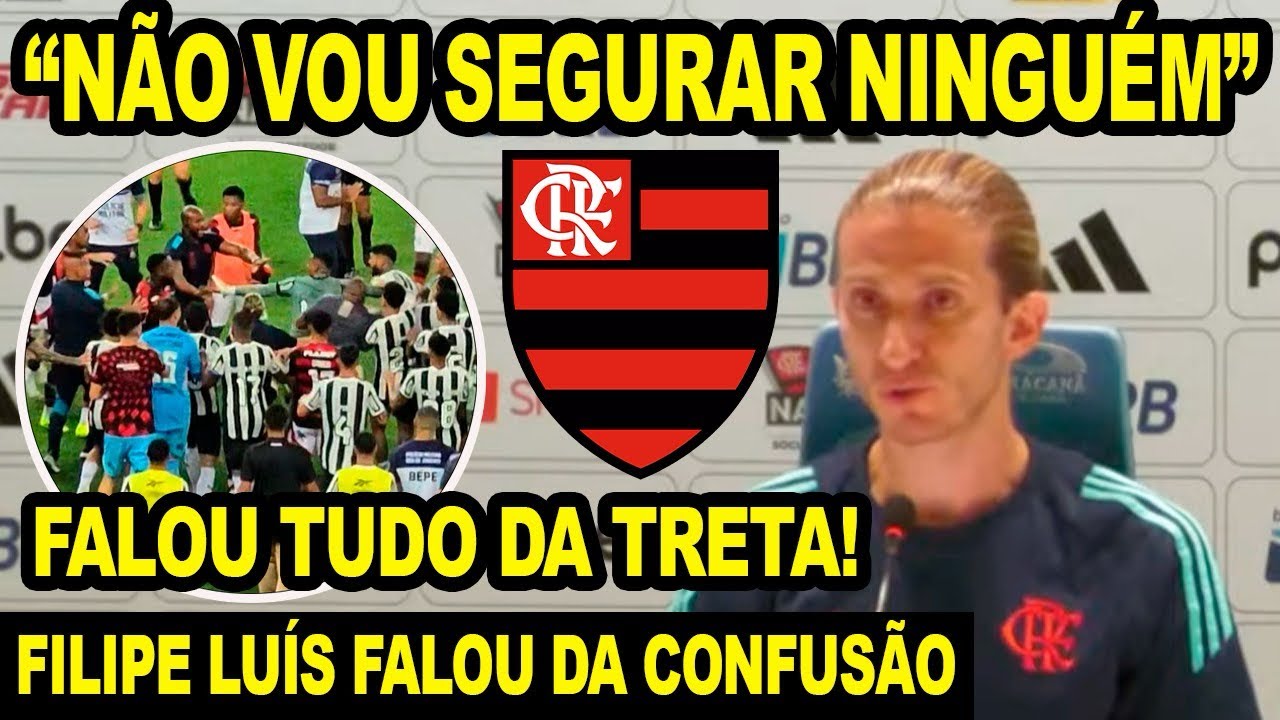 VEJA O QUE FILIPE LUÍS FALOU DA CONFUSÃO DOS JOGADORES! “NÃO VOU SEGURAR NINGUÉM” COLETIVA FLAMENGO!