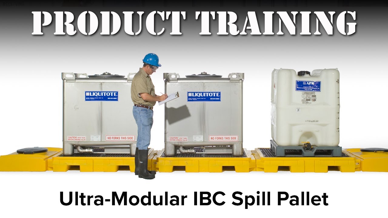 UltraTech Product Training – Ultra-Modular IBC Spill Pallet