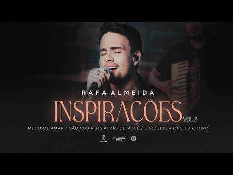 Rafa Almeida - Medo de Amar/ Não Vou Mais Atrás de Você / É Só Beber Que Eu Choro (Clipe Oficial)