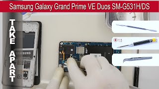 How to disassemble 📱 Samsung Galaxy Grand Prime VE Duos SM-G531 Take apart Tutorial