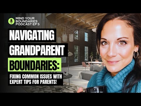 Navigating Grandparent Boundaries: Fixing Common Issues With Expert Tips For Parent