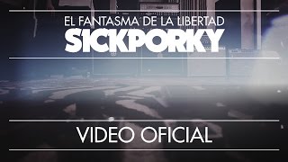 Sick Porky - El Fantasma de la Libertad