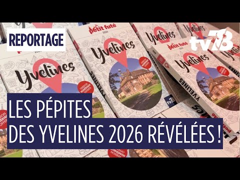Petit Futé dévoile son guide des Yvelines 2026 !