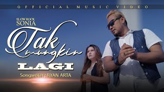Download lagu slow rock | Tak Mungkin Lagi - Sonia feat Riyan Arta mp3
