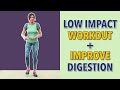 Indoor Walk To Improve Digestion - Low Impact Walking Workout