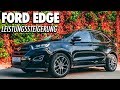 MEHR WUMMS Leistungssteigerung Im Ford Edge Vignale Cete Automotive