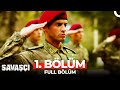 Savaşçı 1 Bölüm
