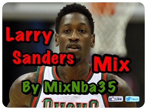 Larry Sanders ☆ The shot blocker ☆ 2013
