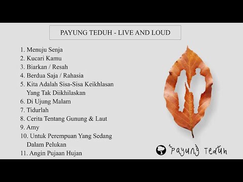 Kumpulan Lagu-lagu terbaik Payung Teduh. Cocok untuk teman kerja, belajar,