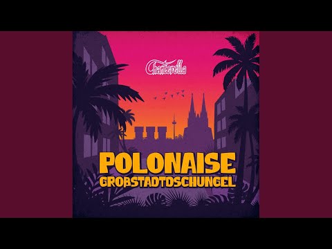 Polonaise (Großstadtdschungel)