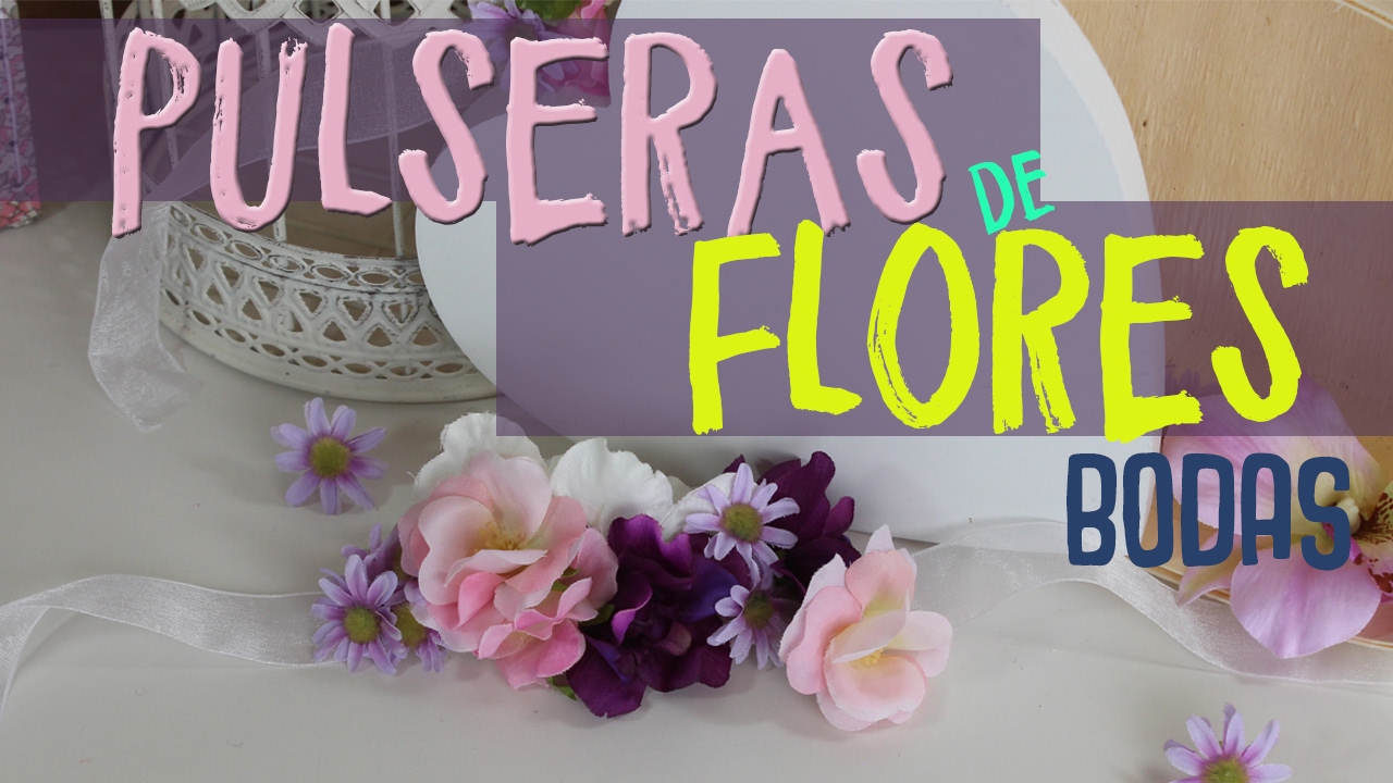 Watch Detalles para regalar a los invitados de una boda ¡MUY FACIL! ¡Pulseras de Flores! #umamanualidades Now Detalles para regalar a los invitados de una boda ¡MUY FACIL! ¡Pulseras de Flores! #umamanualidades