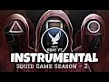Squid Game Instrumental Ringtone Season 2 HD Sound BGM Ringtone