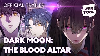 Download lagu DARK MOON: THE BLOOD ALTAR ( Trailer) | WEBTOON mp3