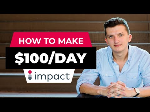 How To Make Money On Impact Affiliate In 2021 (For...