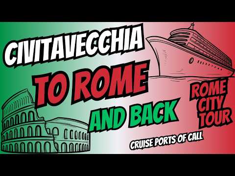 Civitavecchia to ROME - full day trip details all you need to know - cruise ship to Rome