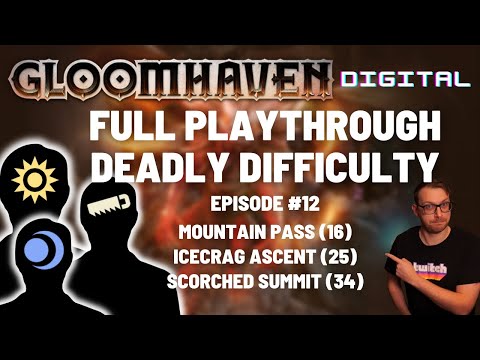 Gloomhaven campaign playthrough  - Ep 12 - Mountain Pass / Icecrag Ascent / Scorched Summit