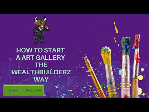 How To Start A Art Gallery And Make Multiple Streams Of Income