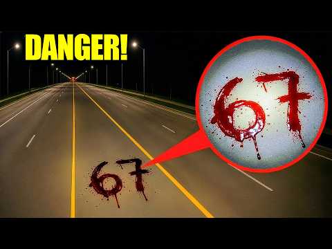 If you see 67 in BLOOD on your STREET, RUN away FAST! (IT'S NOT SAFE)