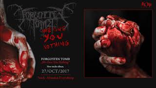 FORGOTTEN TOMB - Abandon Everything (Official Track Stream)