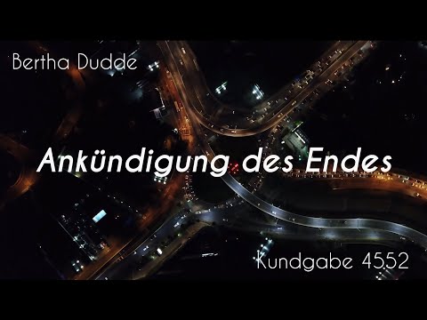 Ankündigung des Endes | Bertha Dudde - 4552
