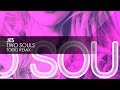 Jes - Two Souls (Torio Remix) 