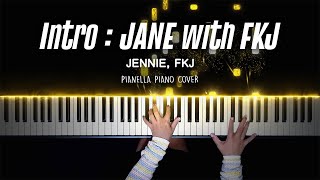 Download lagu JENNIE, FKJ - Intro : JANE with FKJ | Piano Cover by Pianella Piano mp3 Download lagu JENNIE, FKJ - Intro : JANE with FKJ | Piano Cover by Pianella Piano mp3