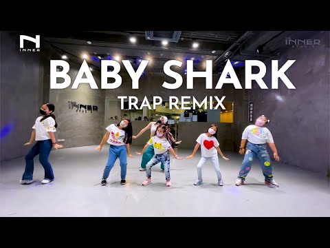 INNER KIDS I BABY SHARK -  TRAP REMIX