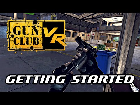 Gun Club VR - Getting Started, Tips & Tricks