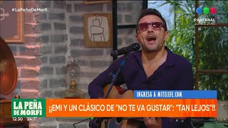 No Te Va Gustar - Tan Lejos - La Peña de Morfi 📺